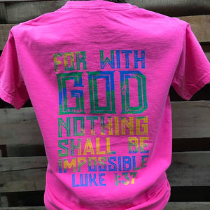 "For With God Nothing Shall Be Impossible" T-Shirt
